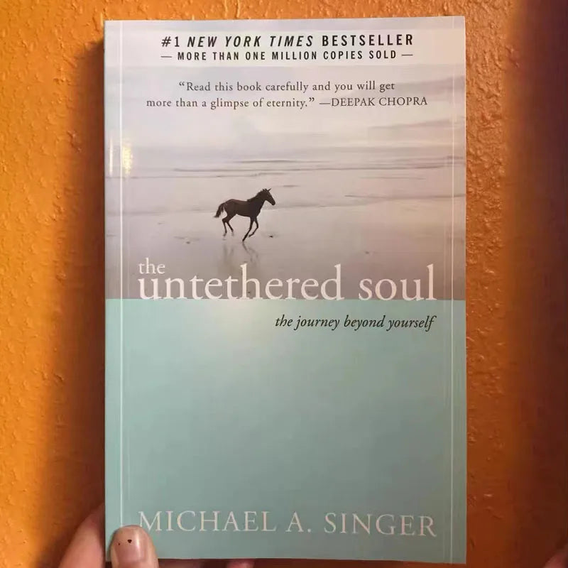 The Untethered Soul by Michael A Singer Life-Changing Spiritual Bestseller