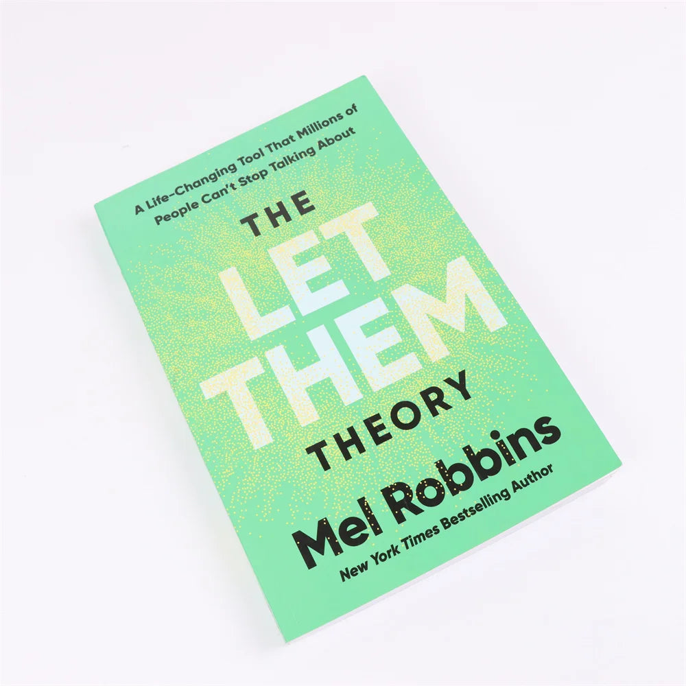Let Them Theory by Mel Robbins – Self-Help Tools for Personal Growth