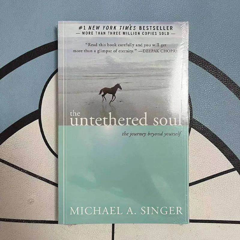 The Untethered Soul by Michael A Singer Life-Changing Spiritual Bestseller