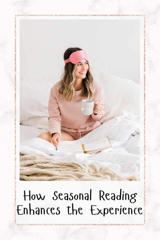 How Seasonal Reading Enhances the Experience
