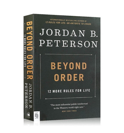 Beyond Order by Jordan B. Peterson – 12 More Life-Changing Rules