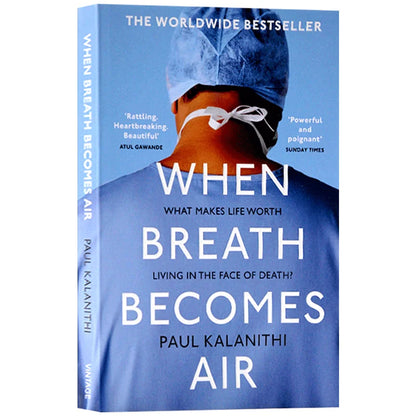 When Breath Becomes Air by Paul Kalanithi Life Legacy Memoir Bestseller