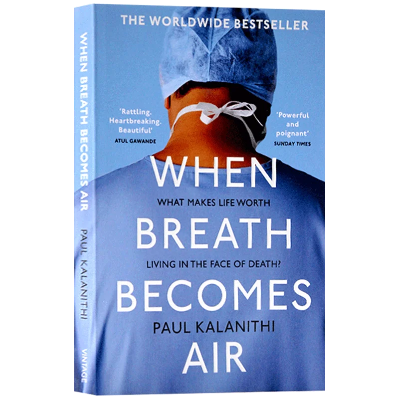 When Breath Becomes Air by Paul Kalanithi Life Legacy Memoir Bestseller
