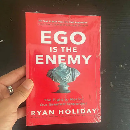 Ego Is the Enemy by Ryan Holiday – Master Your Greatest Opponent