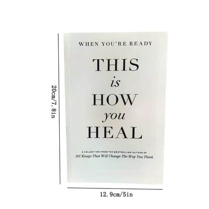 When You're Ready, This Is How You Heal – Brianna Wiest